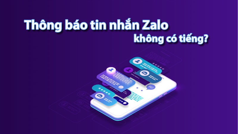 3 cách sửa lỗi thông báo tin nhắn Zalo không có tiếng