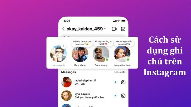 Cách sử dụng tính năng ghi chú trên Instagram 