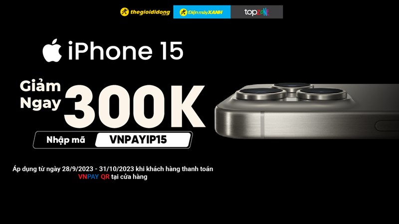Ai chuẩn bị mua iPhone 15 series thì xem ngay để được giảm thêm 300K Ai chuẩn bị mua iPhone 15 series thì xem ngay để được giảm thêm 300K