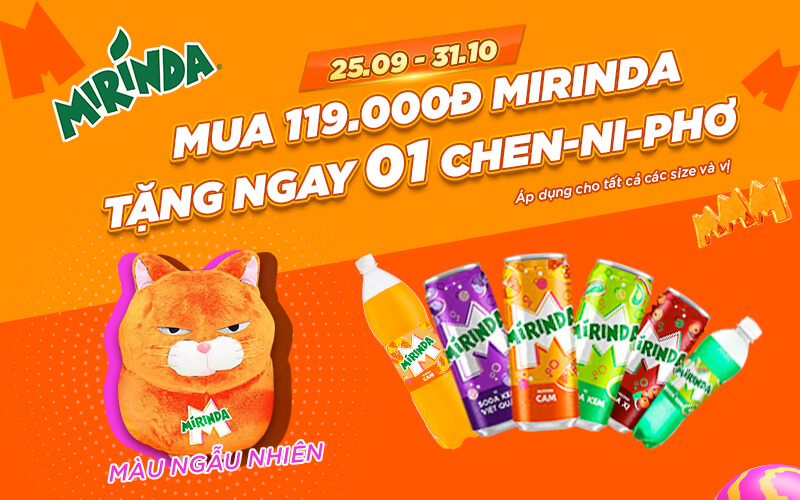 Từ 25/9 - 31/10/2023, đơn 119k Mirinda tặng mèo bông Jennifer Từ 25/9 - 31/10/2023, đơn 119k Mirinda tặng mèo bông Jennifer