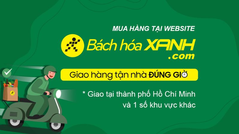 Ưu điểm khi mua hàng trên Bách hóa XANH Ưu điểm khi mua hàng trên Bách hóa XANH