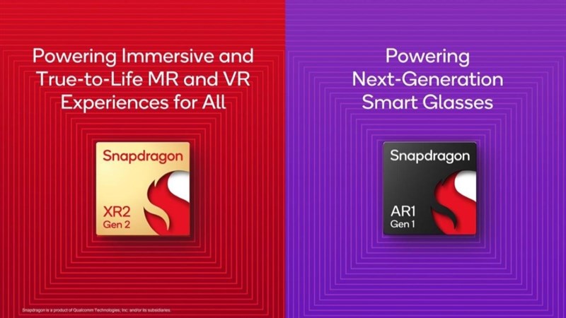 Snapdragon XR2 Gen 2 và Snapdragon AR1 Gen 1 là hai vi xử lý tính toán không gian