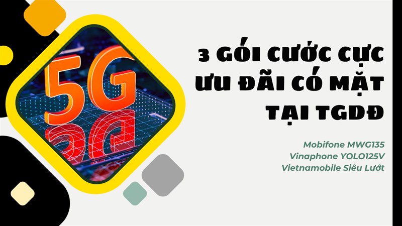 Mỗi ngày có đến 8GB data truy cập mạng, xem và mua ngay 3 gói cước này