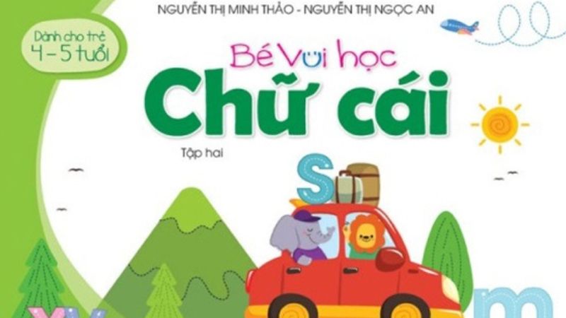 Bé vui học chữ cái - Tập hai