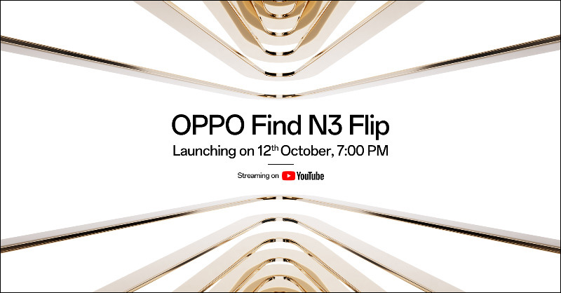 Sự kiện ra mắt OPPO Find N3 Flip tại Ấn Độ sẽ diễn ra vào ngày 12/10 tới