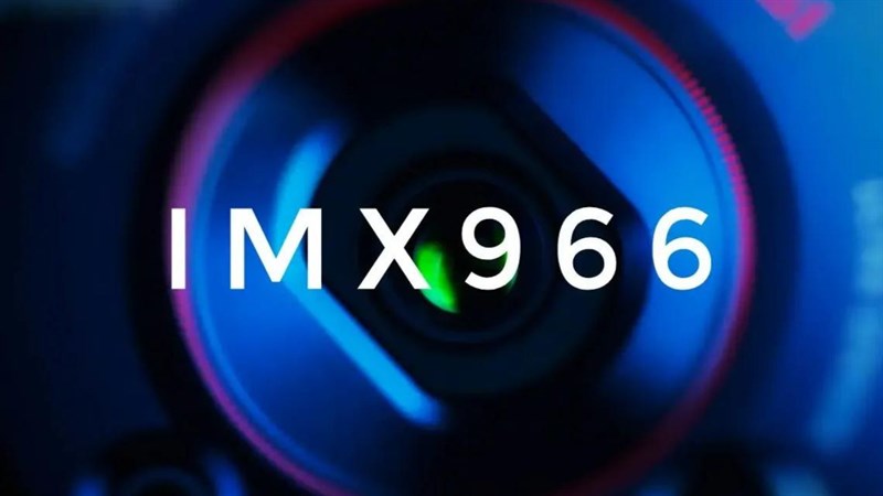 Cảm biến Sony IMX966 sẽ có gì đặc biệt?
