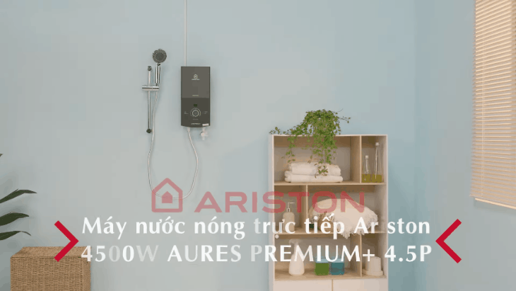 Đánh giá chi tiết máy nước nóng trực tiếp Ariston AURES PREMIUM+ 4.5P