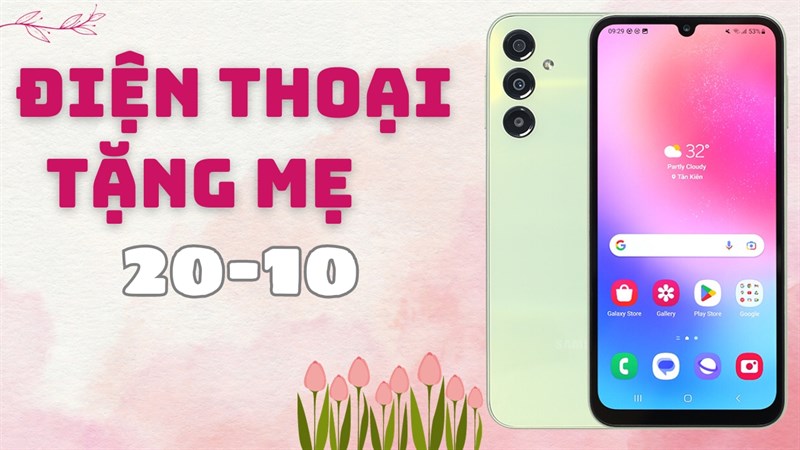 Nên tặng điện thoại gì cho mẹ ngày 20/10, vừa thiết kế đẹp vừa ổn định