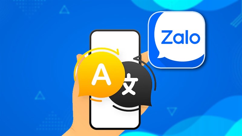 Cách dịch tin nhắn trên Zalo