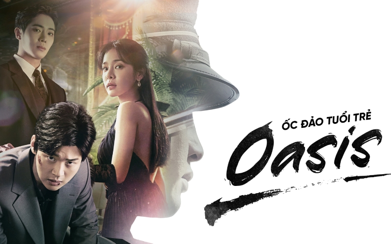 Oasis - Ốc Đảo Tuổi Trẻ (2023)