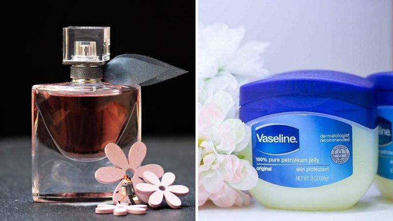 Mách bạn cách giữ hương nước hoa lâu chỉ với 1 hũ Vaseline