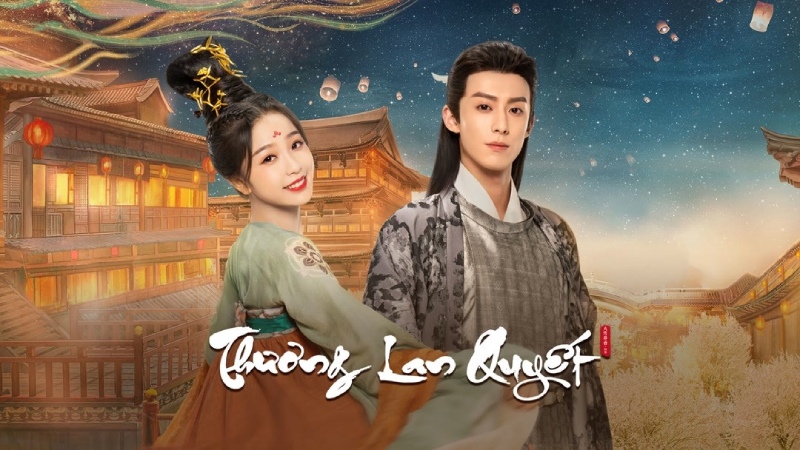 Love Between Fairy and Devil - Thương Lan Quyết (2022)