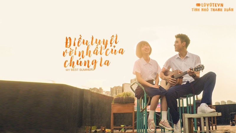 Điều tuyệt vời nhất của chúng ta – My Best Summer (2019)