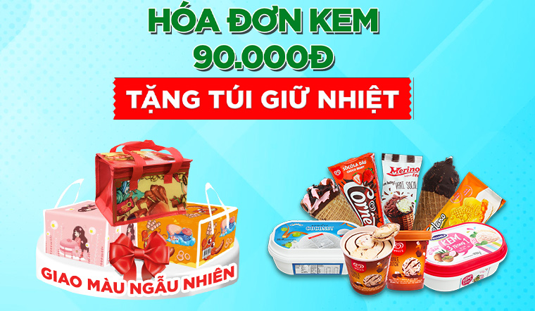 Từ 02/01 - 29/02/2024, hóa đơn 90.000 kem được tặng túi giữ nhiệt
