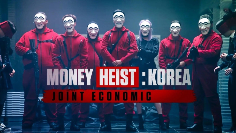 Money Heist: Korea – Joint Economic Area 1 & 2 - Phi Vụ Triệu Đô: Hàn Quốc – Khu vực kinh tế chung (2022)