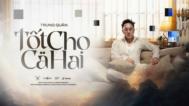 Tốt Cho Cả Hai - Trung Quân