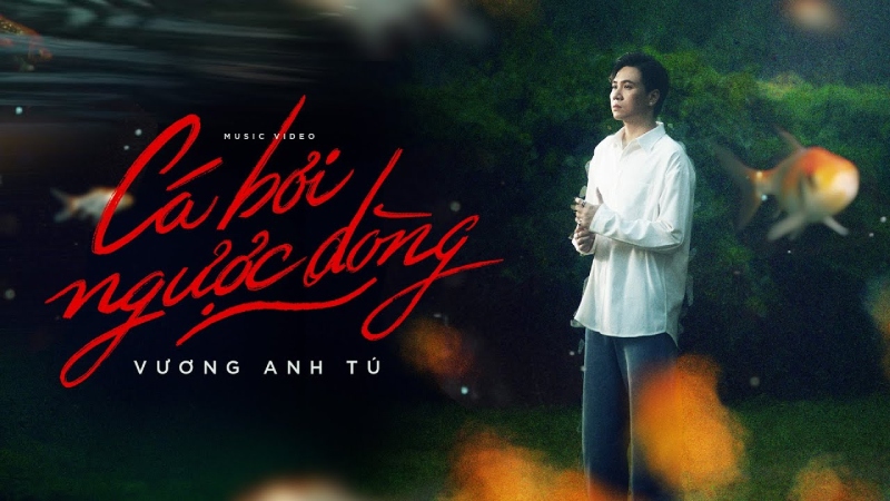 Cá Bơi Ngược Dòng - Vương Anh Tú