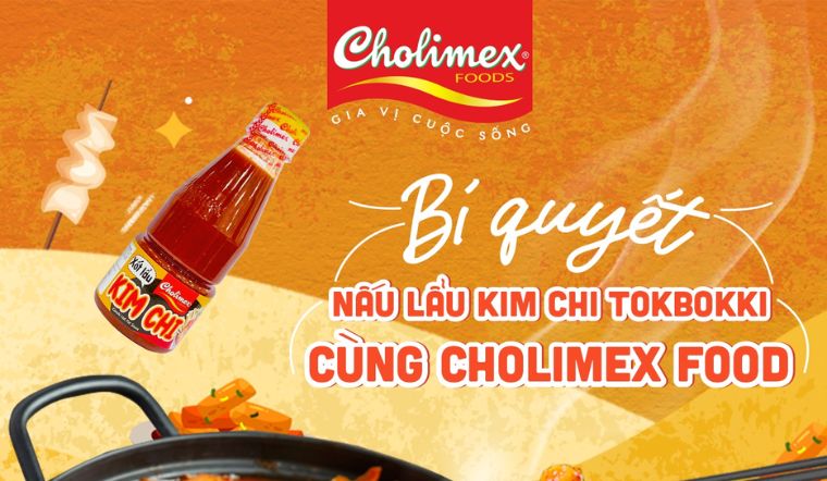 Nấu lẩu kim chi Tokbokki ngon chuẩn Hàn với xốt lẩu từ Cholimex Food