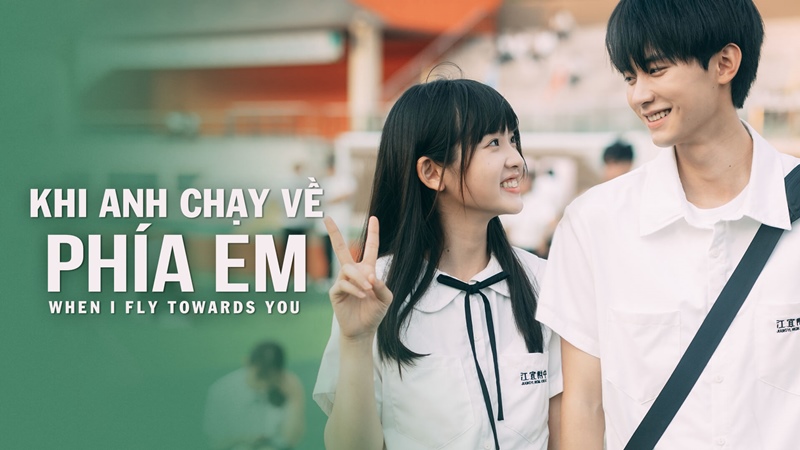 When I fly towards you - Khi anh chạy về phía em (2023) When I fly towards you - Khi anh chạy về phía em (2023)