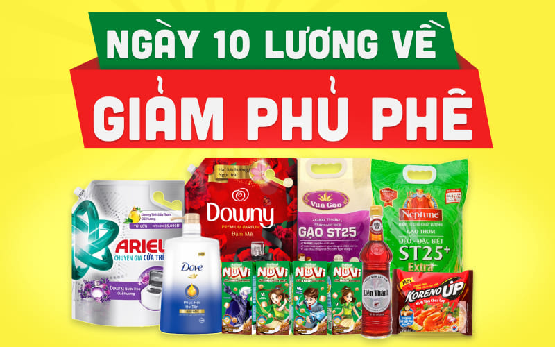 Từ 10/07 - 14/07/2024, ngày 10 lương về, Bách hóa XANH giảm phủ phê