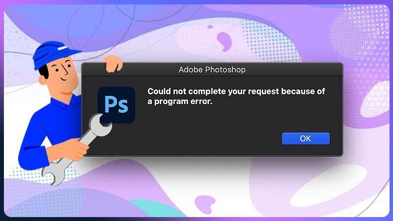 Ошибка could not complete your request because of a program error фотошоп