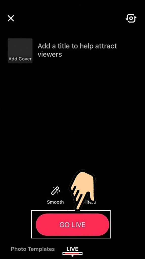 Cách livestream phát trực tiếp trên Tik Tok đơn giản