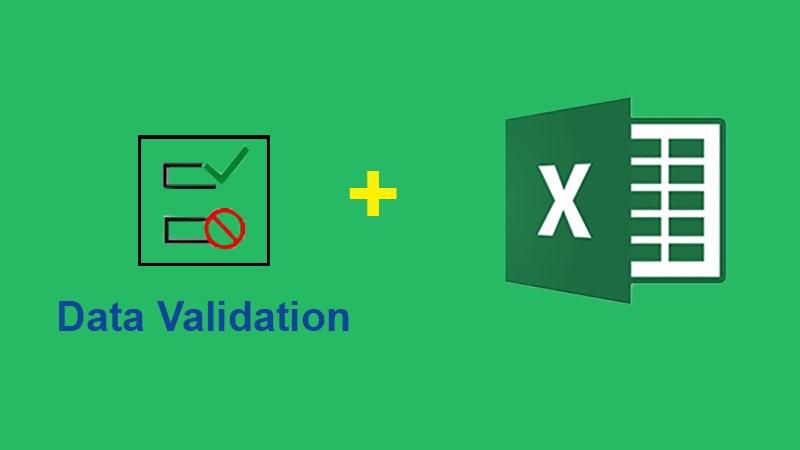 c-ch-s-d-ng-data-validation-trong-excel-t-o-list-nh-p-nhanh-d-li-u