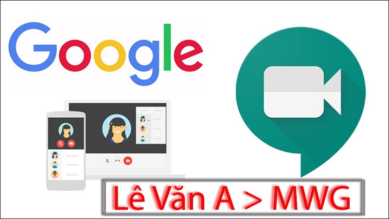 Chia sẻ 3 cách đổi tên Google Meet trên điện thoại, máy tính