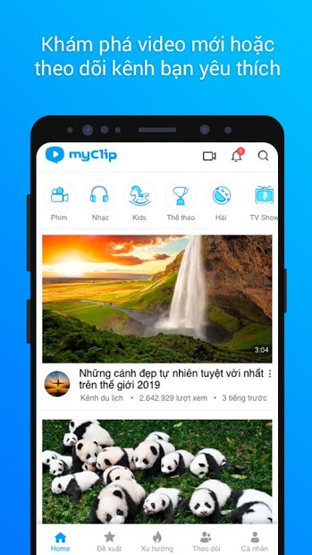 Ứng dụng MyClip: Cập nhật phim mới, gameshow, ca nhạc liên tục ...