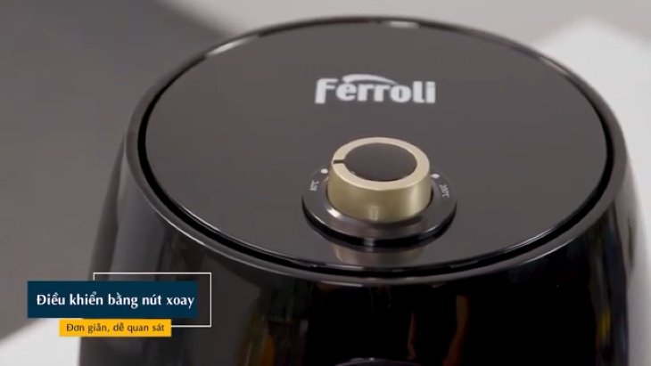 Núm vặn chỉnh nhiệt độ từ 80 - 200 độ C của nồi chiên Ferroli