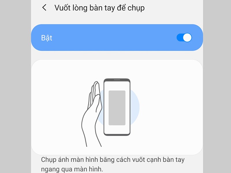 Chụp màn hình bằng cử chỉ vuốt lòng bàn tay.