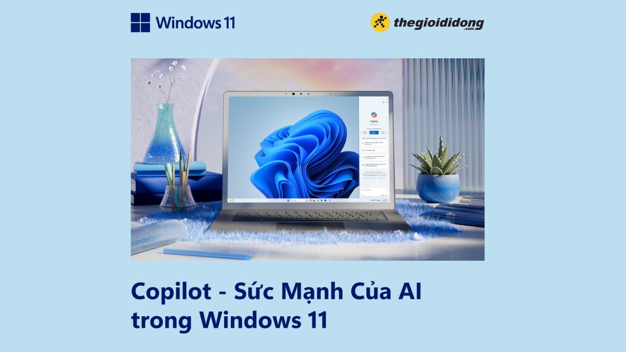 Copilot - Sức Mạnh Của Trí Tuệ Nhân Tạo Trong Windows 11 Copilot - Sức Mạnh Của Trí Tuệ Nhân Tạo Trong Windows 11