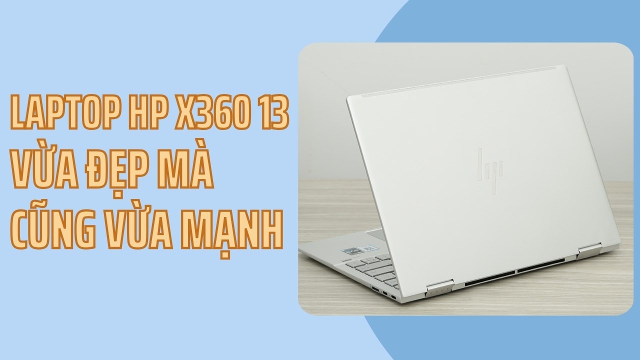 Laptop HP Envy X360 13 bf0112TU: Sự Kết Hợp Hoàn Hảo Giữa Sức Mạnh và Phong Cách Laptop HP Envy X360 13 bf0112TU: Sự Kết Hợp Hoàn Hảo Giữa Sức Mạnh và Phong Cách