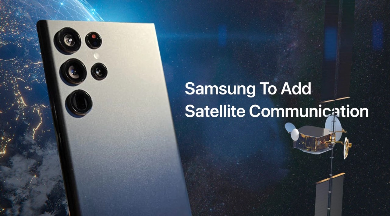 Samsung đang thử nghiệm khả năng giao tiếp trực tiếp giữa điện thoại và vệ tinh