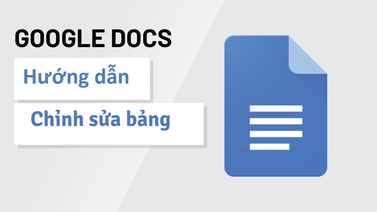 Cách chỉnh sửa bảng trên Google Docs
