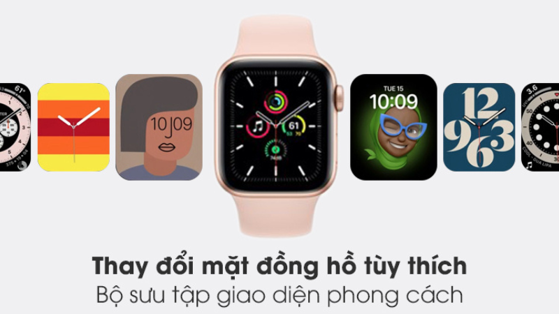 Apple Watch SE 2 cho phép bạn thay đổi mặt đồng hồ Apple Watch SE 2 cho phép bạn thay đổi mặt đồng hồ