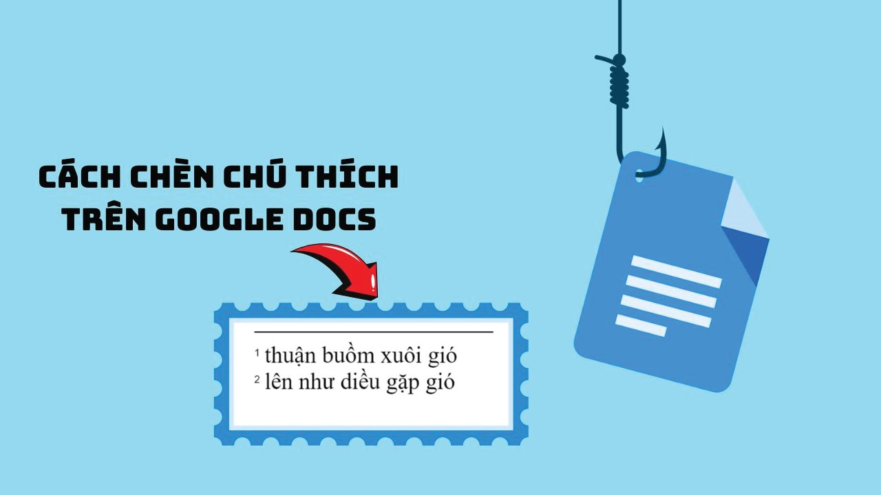 Cách chèn chú thích cuối trang trên Google Docs