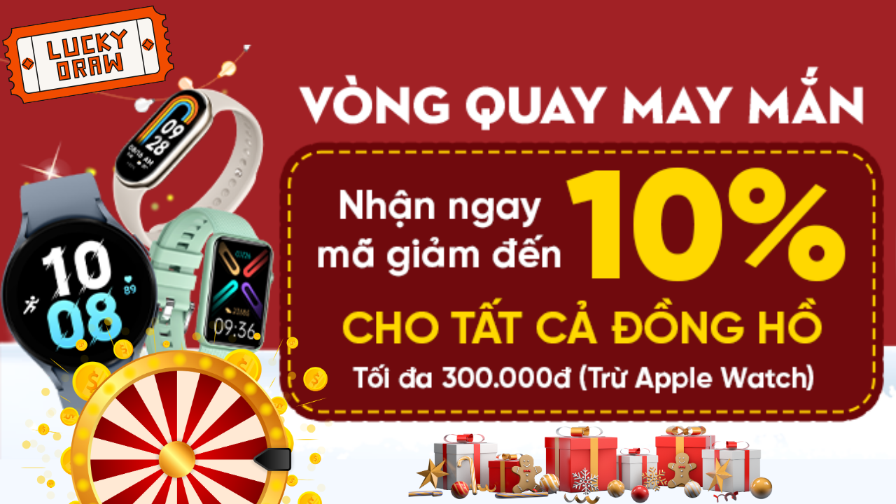 Vòng quay may mắn, nhận ngay mã giảm giá lên đến 300K để mua đồng hồ Vòng quay may mắn, nhận ngay mã giảm giá lên đến 300K để mua đồng hồ