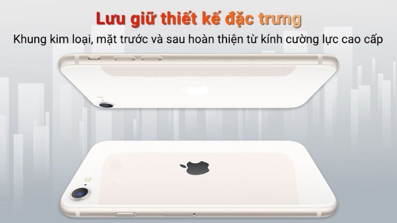 Cận cảnh thiết thế mặt sau của IPHONE SE 64GB (2022) Cận cảnh thiết thế mặt sau của IPHONE SE 64GB (2022)