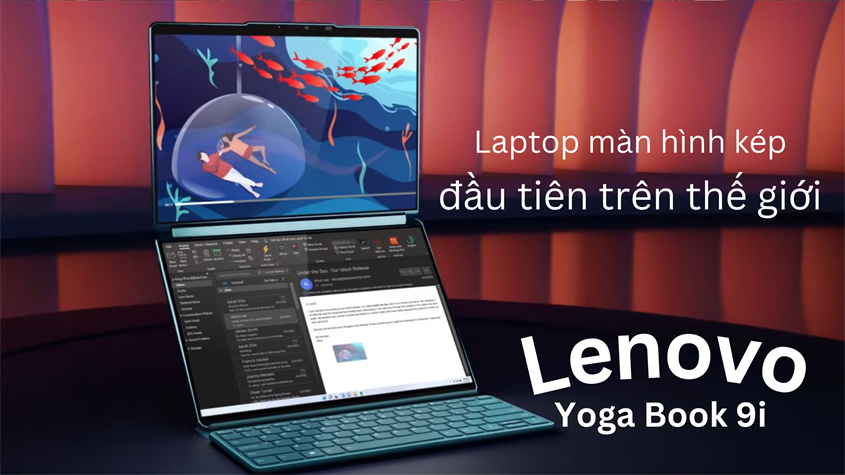 Lenovo Yoga Book 9i - Chiếc Laptop màn hình kép đầu tiên trên Thế giới Lenovo Yoga Book 9i - Chiếc Laptop màn hình kép đầu tiên trên Thế giới