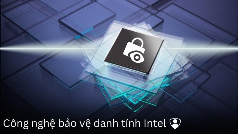 Khả năng bảo vệ danh t&iacute;nh chuẩn Intel