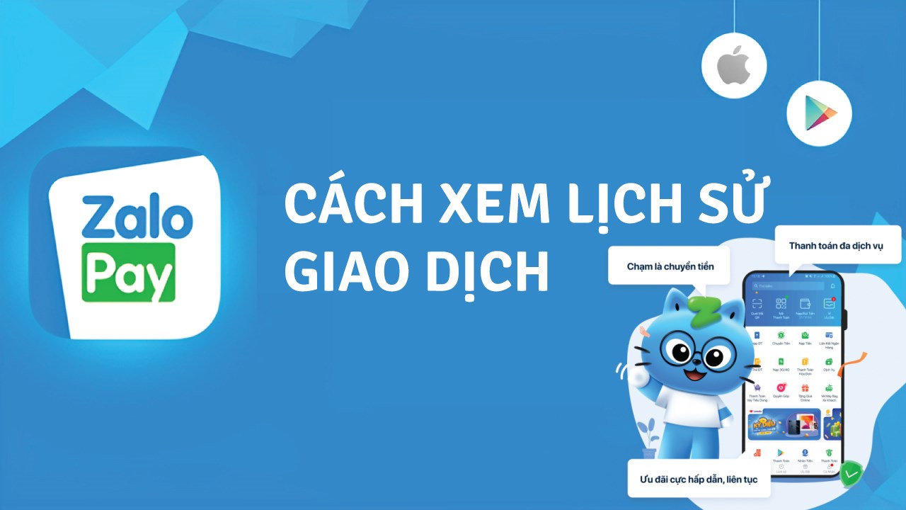 Cách xem lịch sử giao dịch trên ví ZaloPay