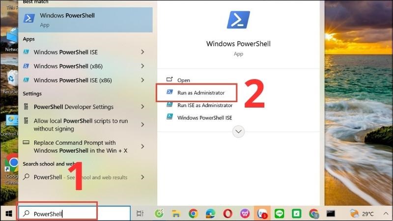 Vào Start  Nhập powershell  Chọn Run as administrator