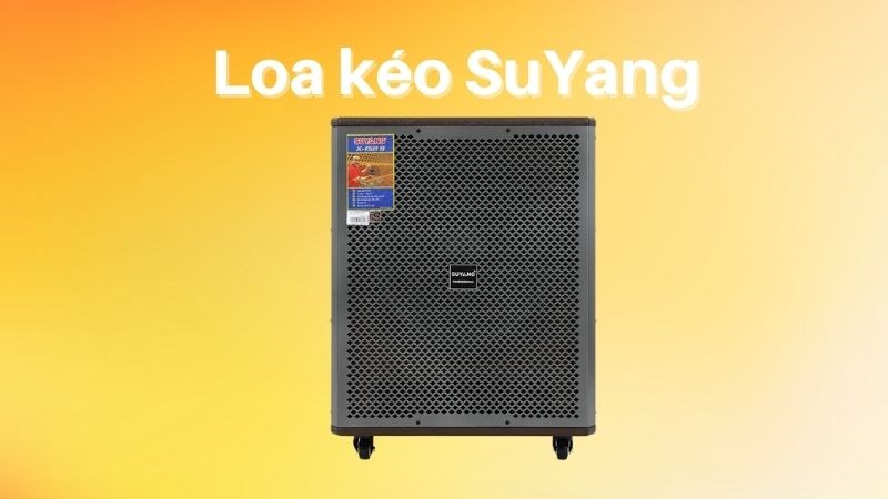 Loa SuYang làm từ chất liệu cao cấp, bền bỉ