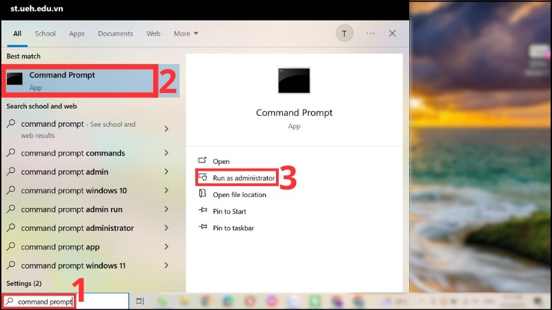 Start Menu > Nhập Command Prompt vào ô tìm kiếm > Nhấn chọn Run as administrator