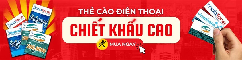 Thẻ cào Viettel, Vina, Mobifone,... chiết khấu tốt nhất, mua liền tay!