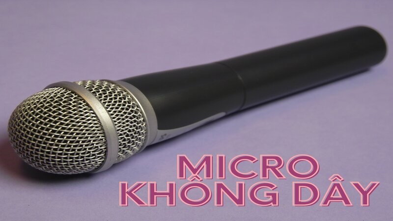 Micro không dây được sử dụng rất phổ biến trong lĩnh vực giải trí Micro không dây được sử dụng rất phổ biến trong lĩnh vực giải trí