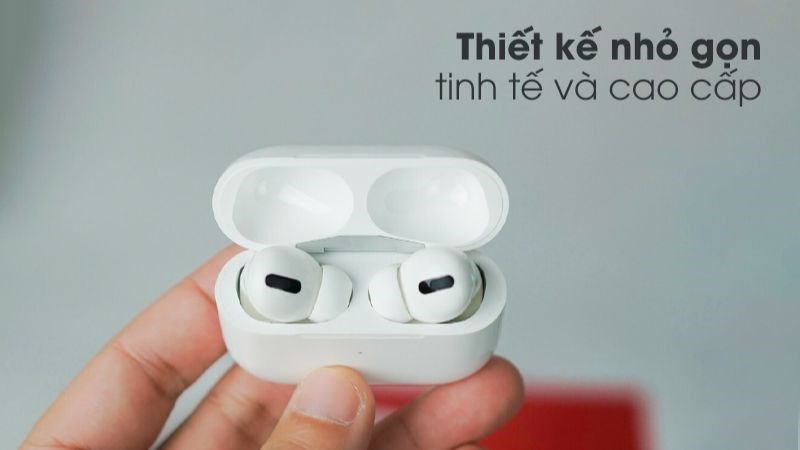 Thiết kế của AirPods Pro ghi dấu ấn đặc biệt đối với các tín đồ công nghệ