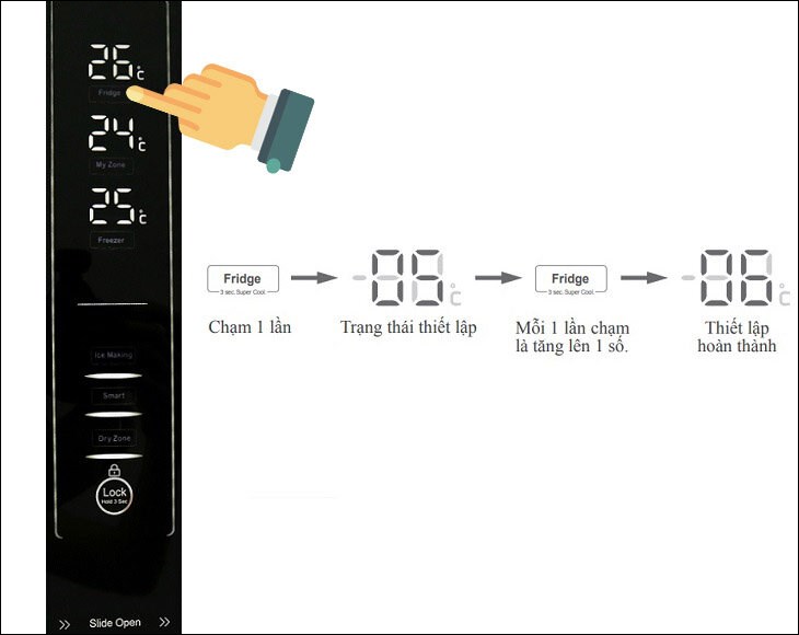 Chạm vào phím Fridge để điều chỉnh nhiệt độ cho ngăn lạnh