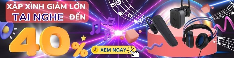 Xập xình giảm lớn 40% tai nghe Bluetooth, mua ngay! Xập xình giảm lớn 40% tai nghe Bluetooth, mua ngay!
